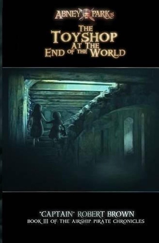 The Toyshop At The End Of The World by Dr Robert Brown (English) Paperback Book