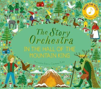 The Story Orchestra: In the Hall of the Mountain King - 9780711271975