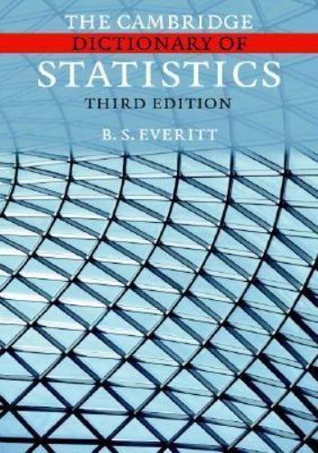 The Cambridge Dictionary of Statistics
