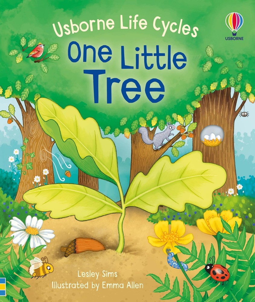 One Little Tree: An Inventive Picture Book About How an Acorn Becomes a Mighty O