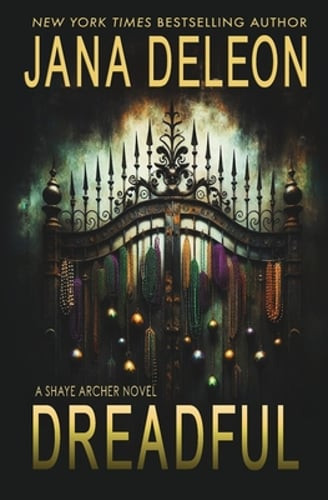 Dreadful by Jana DeLeon: Used