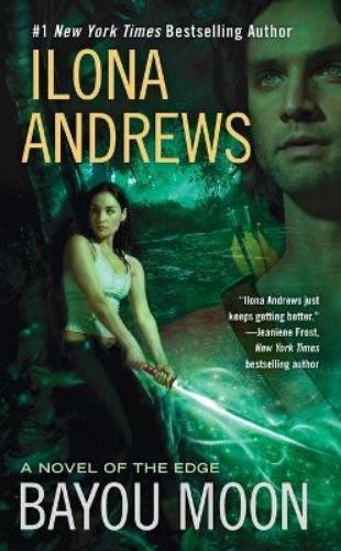 Ilona Andrews Bayou Moon (Paperback) Novel of the EdgeAnother great item from Rarewaves USA | Free delivery!