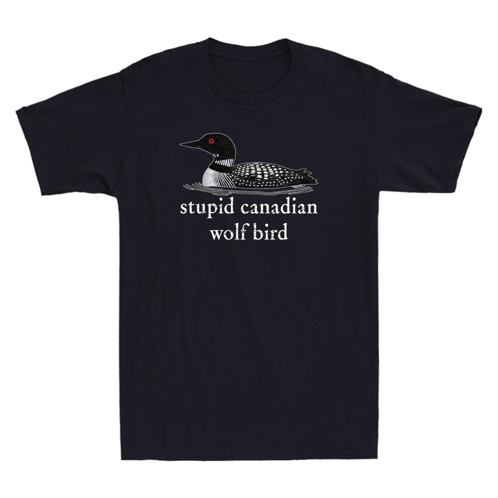 Stupid Canadian Wolf Bird Hockey Romance Funny Meme Quote Vintage Men's T-Shirt