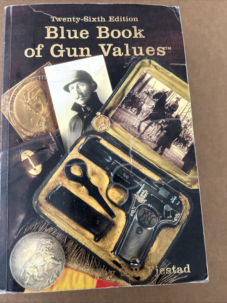 2005 Blue Book Of Gun Values Twenty - Sixth Edition, By S.p. Fjestad