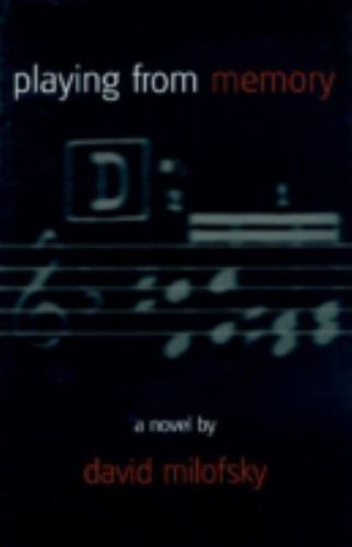 Playing from Memory by Milofsky, David, Good Book