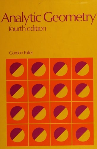 Analytic Geometry by Gordon Fuller, Acceptable Book