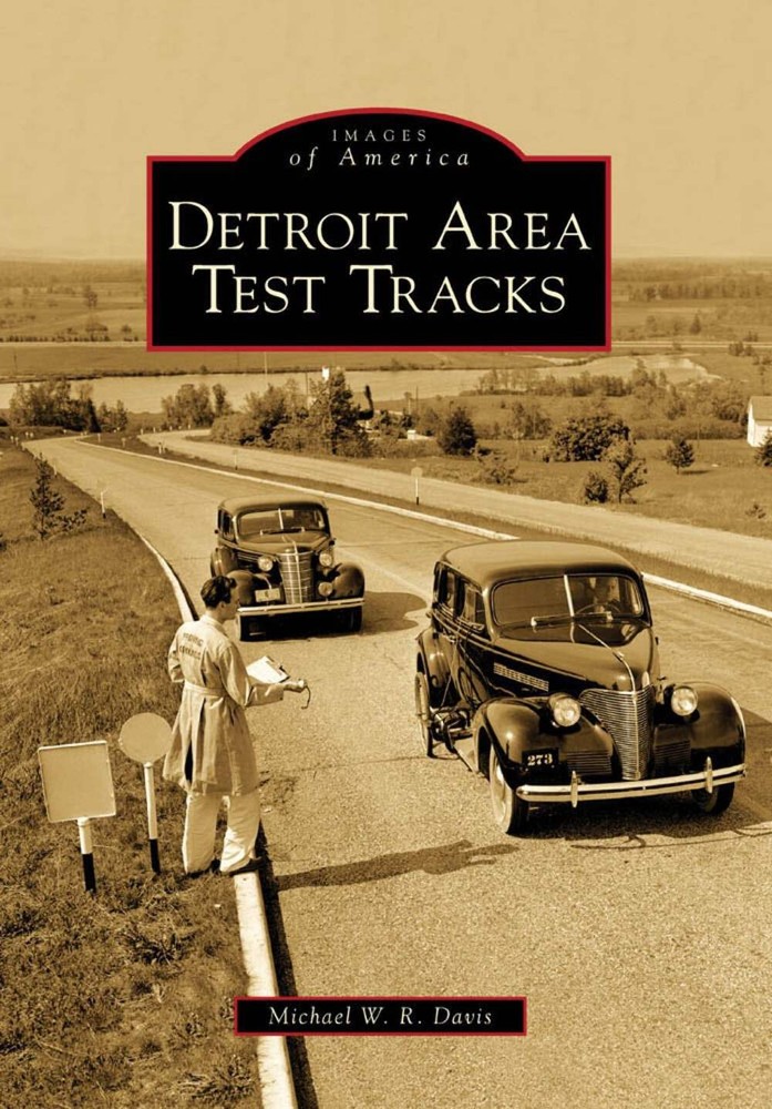NEW Arcadia Publishing Detroit Area Test Tracks, MI 9780738560229 Images of Amer