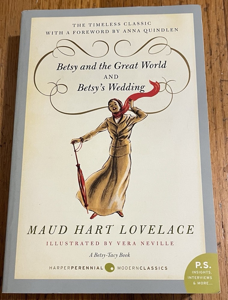 BETSY & THE GREAT WORLD : Betsy's Wedding : Maud Hart Lovelace : classic