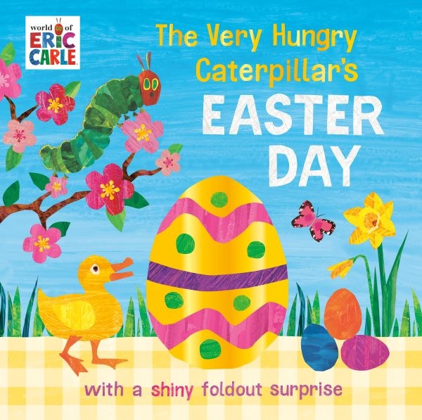 Very Hungry Caterpillar's Easter Day, Hardcover by Carle, Eric; Carle, Eric (...