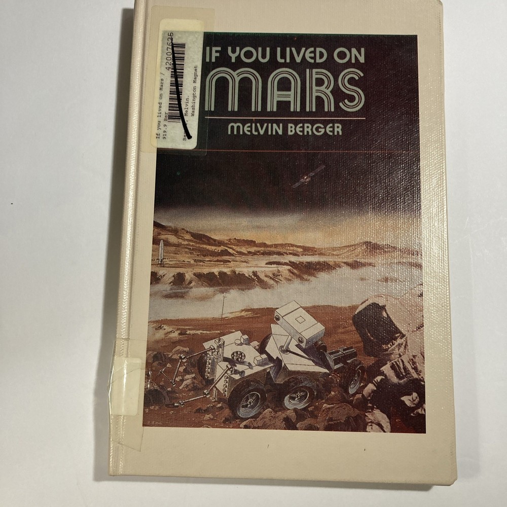 If You Lived On Mars by Melvin Berger - Vintage Ex-Library Children’s Book