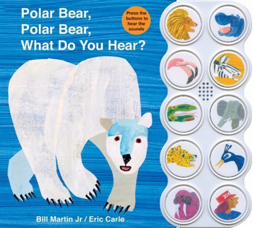 Polar Bear, Polar Bear, What Do You Hear? Sound Book (Brown Bear and Friends): A