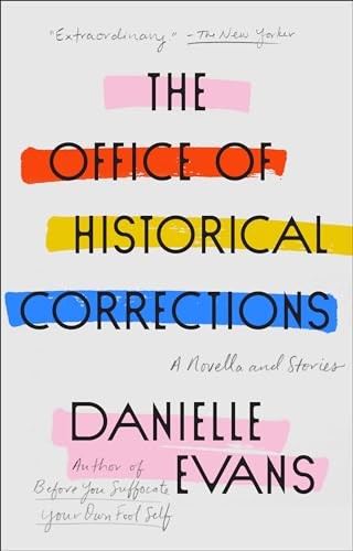The Office of Historical Correction..., Evans, Danielle