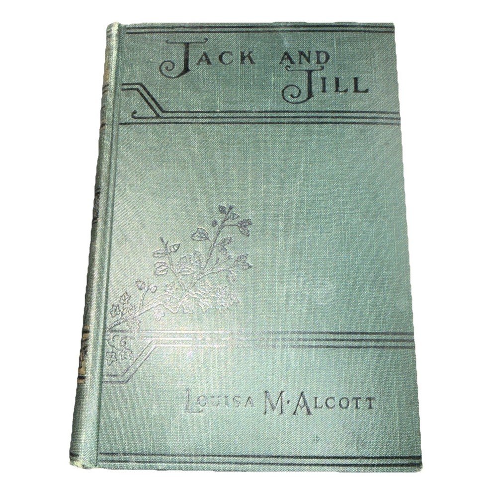 Vintage Jack and Jill by Louisa M. Alcott 1928 Complete Authorized Edition