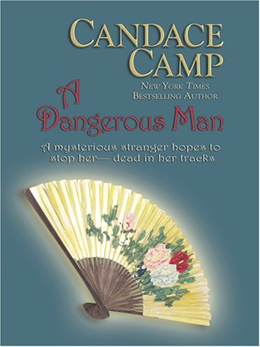 A Dangerous Man (Thorndike Press Larg..., Camp, Candace