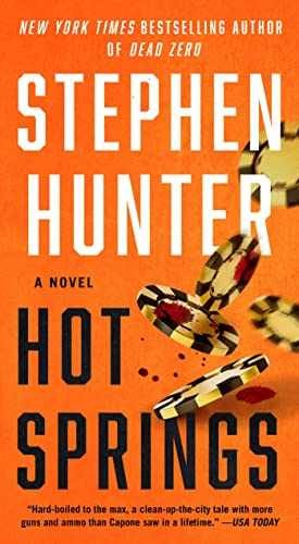 Hot Springs: A Novel (Earl Swagger) - Paperback, by Hunter Stephen - Acceptable