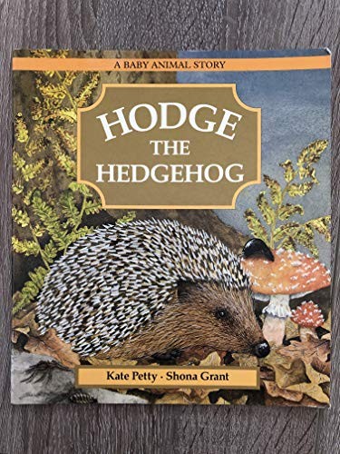 Hodge the Hedgehog by Kate Petty Shona Grant Book The Fast Free ShippingFREE US DELIVERY | ISBN: 0744513782 | Quality Books