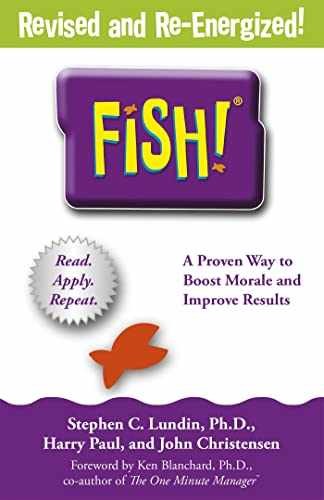 Fish!: A remarkable way to - Paperback, by Stephen C. Lundin; - Very Good q