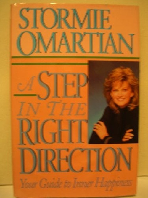 A Step in the Right Direction : Your Guide to Inner Happiness StoFree US Delivery | ISBN:0840774796