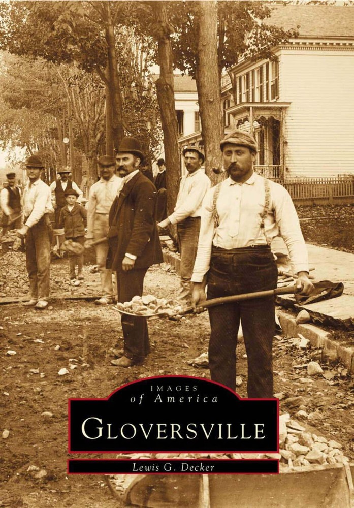 NEW Arcadia Publishing Gloversville, NY 9780738564265 Images of America Trade Pa