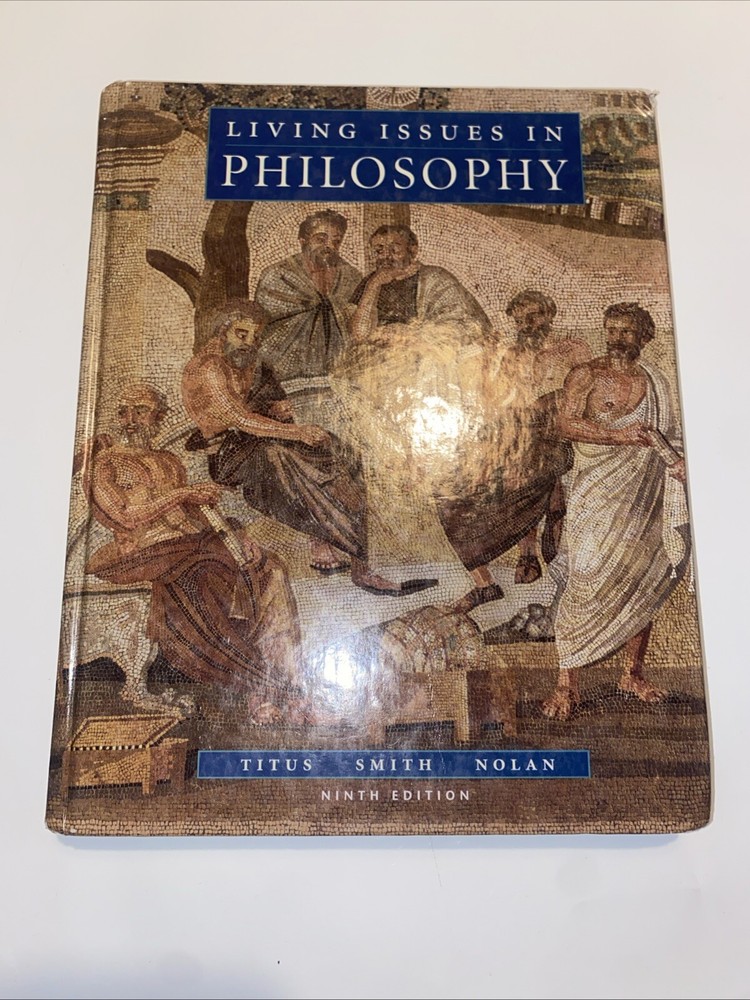 Living Issues in Philosophy by Titus Smith and Richard T  