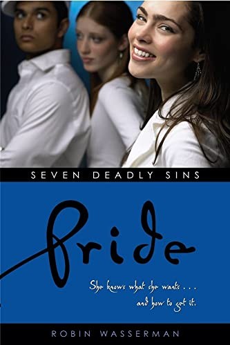 Pride: Volume 3 (Seven Deadly Sins), Wasserman, Robin