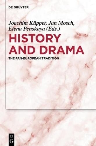 Joachim Küpper History and Drama (Hardback)