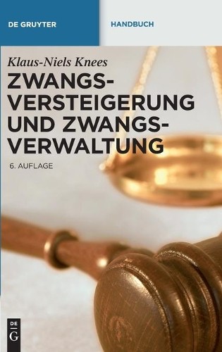 Klaus-Niels Knees Zwangsversteigerung Und Zwangsverwaltung (Hardback)Another great item from Rarewaves USA | Free delivery!