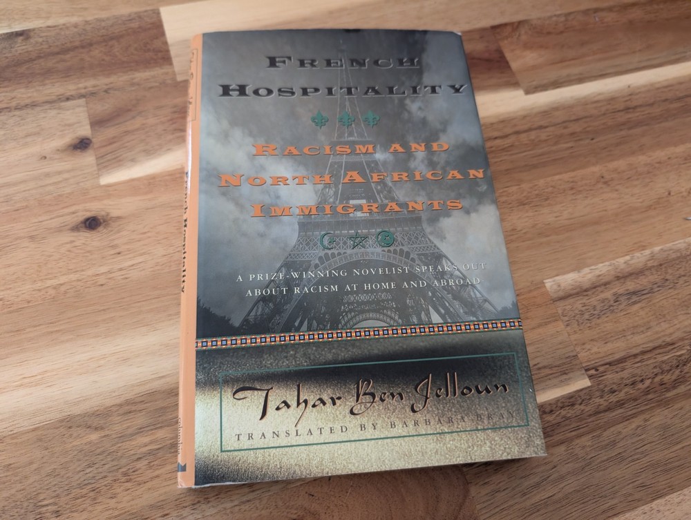 French Hospitality:Racism and North African Immigrants by Tahar Ben Jelloun Book