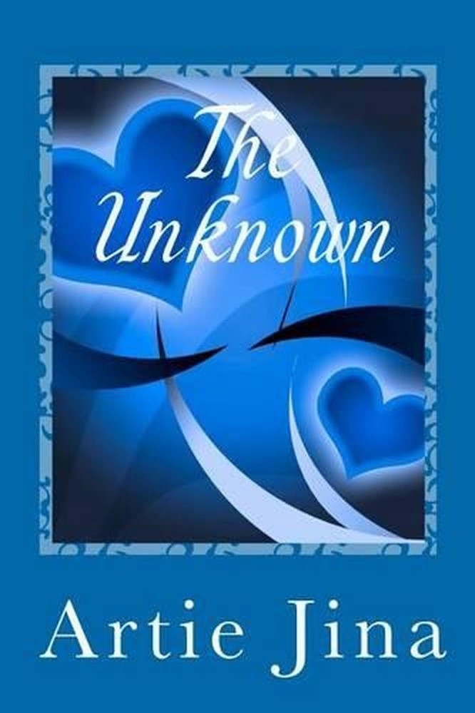 The Unknown: Mike & Bianca's Story by Artie Jina (English) Paperback Book