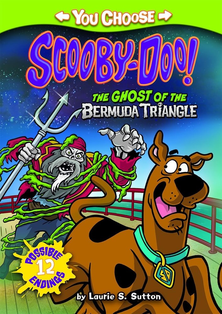 The Ghost of the Bermuda Triangle (You Choose: Scooby-Doo!) by Sutton