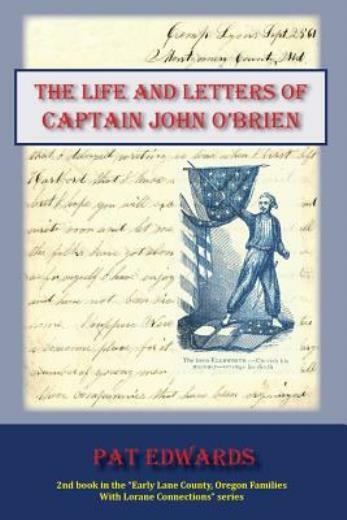 Life and Letters of Captain John O'Brien: A Hero's Journey