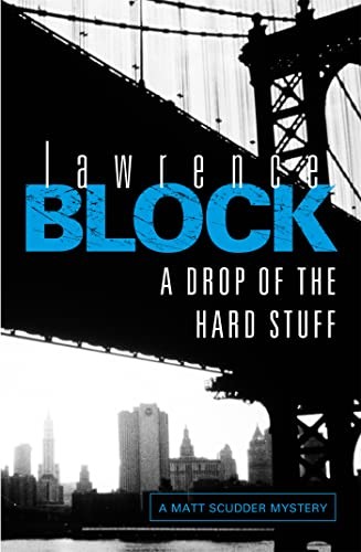 A Drop of the Hard Stuff by Block, Lawrence Book The Fast Free ShippingFREE US DELIVERY | ISBN: 1409135160 | Quality Books