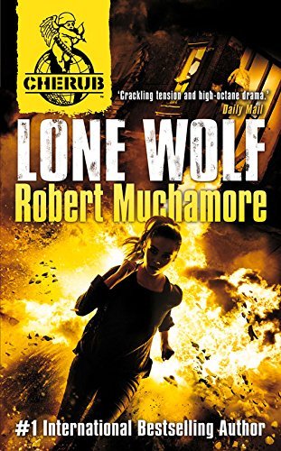 Lone Wolf (CHERUB) By Robert Muchamore