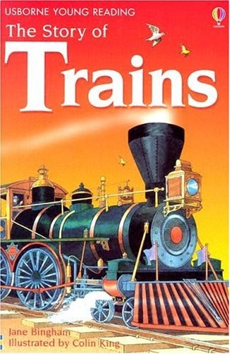 The Story of Trains (Usborne Young Re..., Bingham, Jane