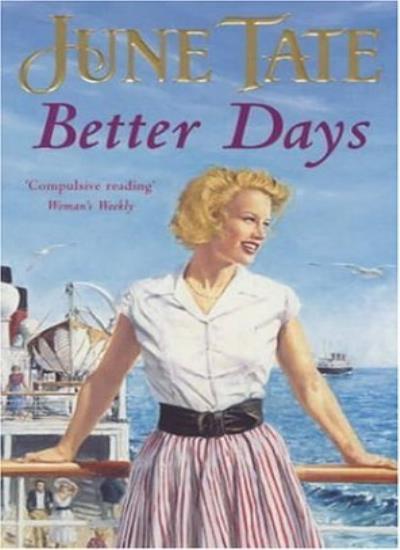 Better Days By June Tate. 9780747263241
