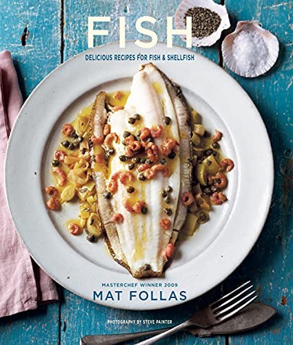 Fish: Delicious recipes for fish and shellfish by Follas, Mat Book The Fast FreeFREE US DELIVERY | ISBN: 1849756058 | Quality Books
