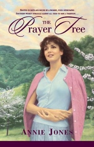 The Prayer Tree (The Prayer Tree Series #1) by Jones, Annie, Acceptable Book