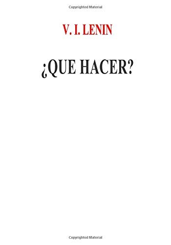 ¿Que Hacer? (Spanish Edition)