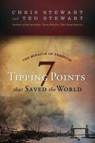 7 Tipping Points That Saved the World, USED-Good, Chris Stewart,Ted Stewart