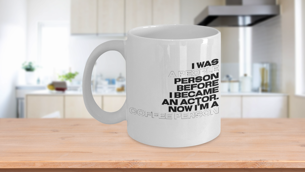 Actor Occupation Novelty Coffee Mug | Coffee Lovers