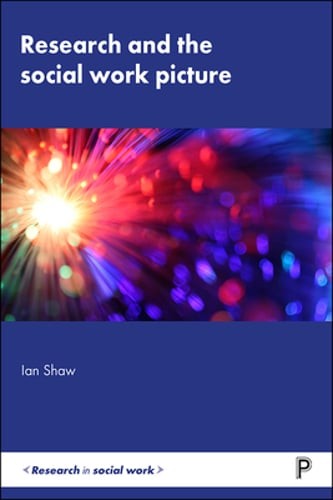 Research and the Social Work Picture by Ian Shaw: Used