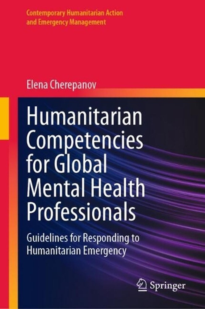 Humanitarian Competencies for Global Mental Health Professionals: Guidelines for