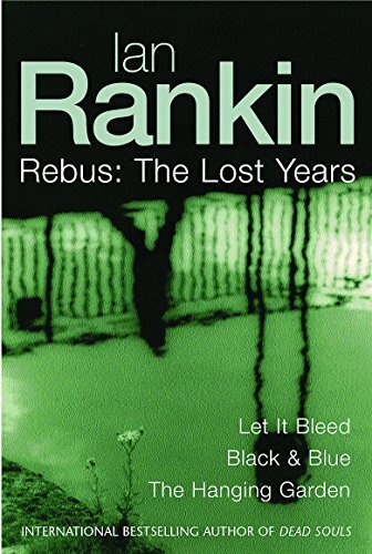 Ian Rankin: Three Great Novels: The Los..., Rankin, Ian