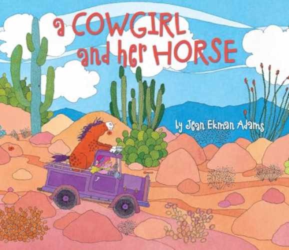 Cowgirl and Her Horse - Hardcover, by Adams Jean - Very Good b