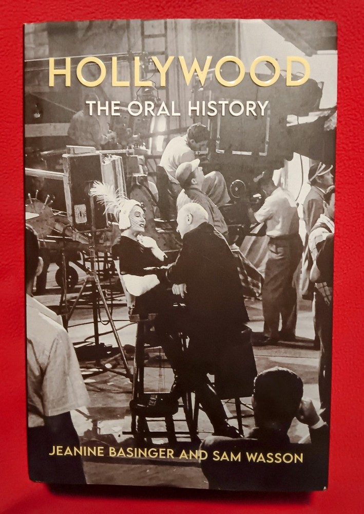 NEW, 1ST Hollywood: The Oral History by Sam Wasson & Jeanine Basinger (2022, HC)