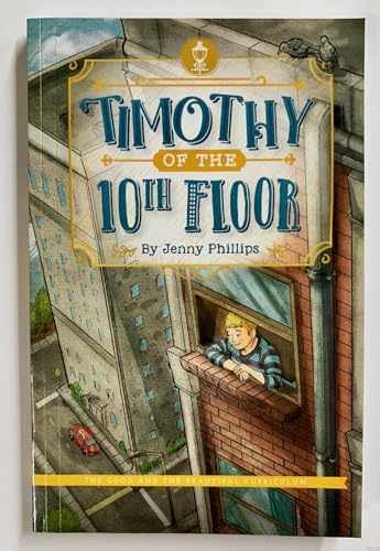 Timothy of the 10th Floor - Paperback, by Jenny Phillips - Very Good