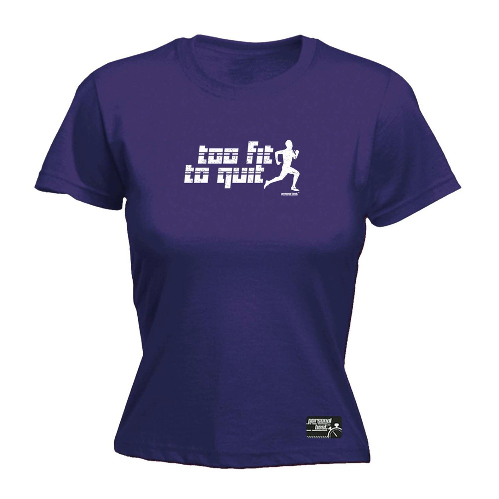 Running Pb Too Fit To Quit - Womens T Shirt Funny T-Shirt Novelty gift tshirt