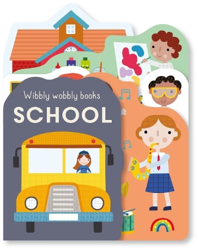 Philip Dauncey Wobbly wobbly - School (Board Book) Wobbly wobblyAnother great item from Rarewaves USA | Free delivery!