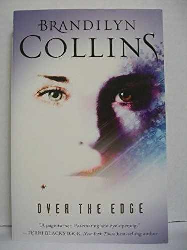 Over the Edge: A Novel - Paperback, by Collins Brandilyn - Very Good