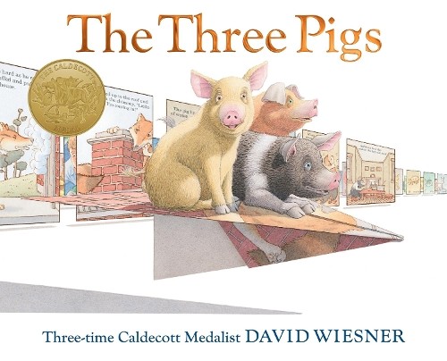The Three Pigs (Caldecott Medal Book)..., David Wiesner